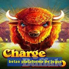 betao plataforma de jogos